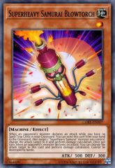 Superheavy Samurai Blowtorch